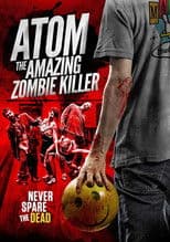 Atom the Amazing Zombie Killer