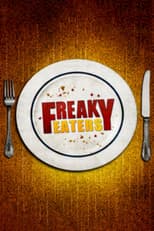 Freaky Eaters