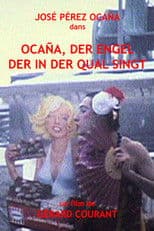 Ocana, der Engel der in der Qual singt