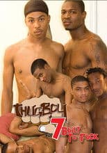 ThugBoy 7: Built to Fuck