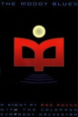 The Moody Blues - A Night at Red Rocks