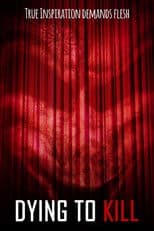 Dying To Kill