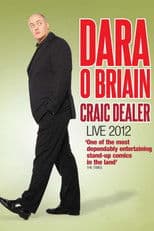 Dara Ó Briain: Craic Dealer - Live 2012