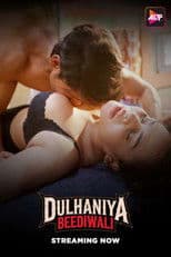 Dulhaniya Beediwali