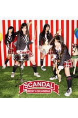 SCANDAL - BEST SCANDAL