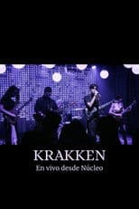 Krakken - En Vivo desde Núcleo