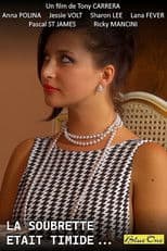 La soubrette était timide