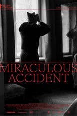 Miraculous Accident
