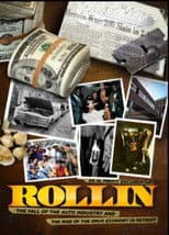 Rollin: The Fall of the Auto Industry and the Rise of the Drug Economy in Detroit