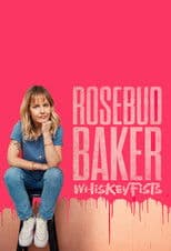 Rosebud Baker: Whiskey Fists
