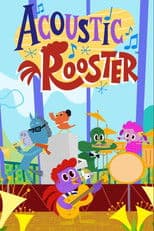 Acoustic Rooster and His Barnyard Band