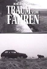 Der Traum vom Fahren