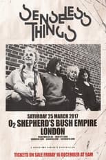 Senseless Things: Live at Shepherd's Bush Empire!