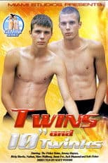 Twins and 10 inch Twinks