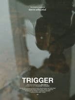 Trigger