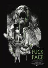 FUCK FACE