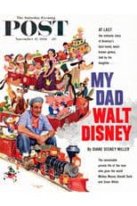 My Dad, Walt Disney