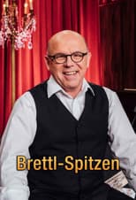 Brettl-Spitzen – Die Volkssänger-Revue