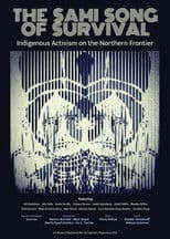 The Sami Song of Survival: Indigenous Activism on the Northern Frontier