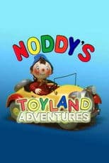 Noddy's Toyland Adventures