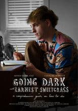 Going Dark with Earnest Sweetgrass: Or A Comprehensive Guide on How to Die