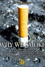 Why We Smoke