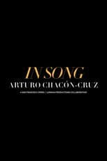 In Song: Arturo Chacón-Cruz