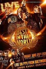 ROH: Best In The World