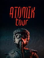 Atomik Tour