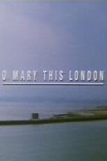 O Mary This London