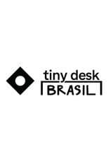 Tiny Desk Brazil