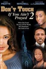 Don't Touch If You Ain't Prayed 2