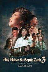 Ang Babae sa Septic Tank 3: The Real Untold Story of Josephine Bracken (Movie Cut)
