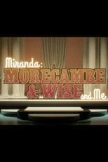 Miranda:  Morecambe & Wise and Me