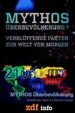 Mythos Überbevölkerung? Verblüffende Fakten zur Welt von morgen