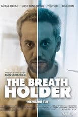 The Breath Holder