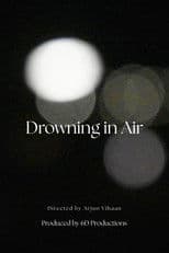 Drowning in Air