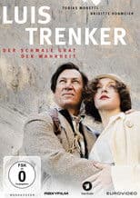 Luis Trenker - Der schmale Grat der Wahrheit