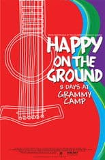 Happy on the Ground: 8 Days at Grammy Camp