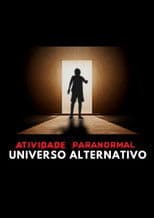 Paranormal Activity: Alternate Universe