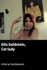 Gila Goldstein, Cat Lady