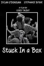 Stuck In a Box