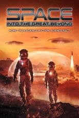 Space: Into the Great Beyond