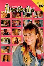 Coleção Floribella: Primeira Temporada da TV