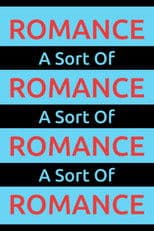 A Sort Of Romance