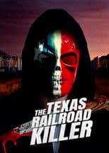 The Texas RailRoad Killer