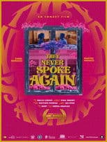 They Never Spoke Again
