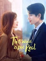 This World Is Not Real