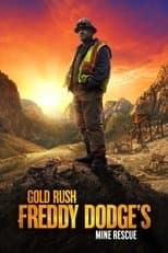 Gold Rush: Mine Rescue with Freddy & Juan