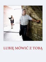 Lubię mówić z Tobą